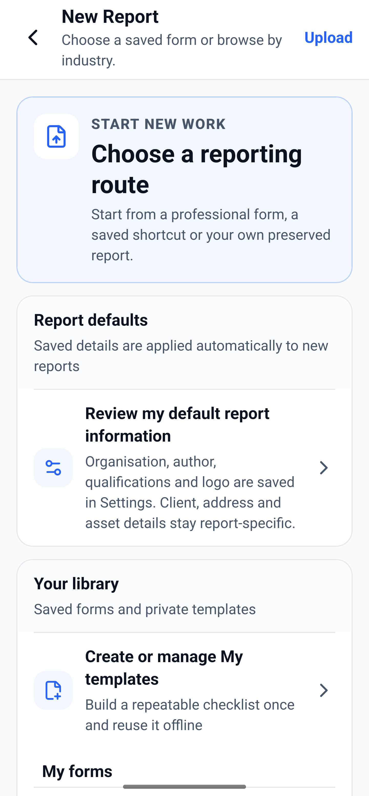 New Report screen with options to upload a report, review defaults and choose a saved form.